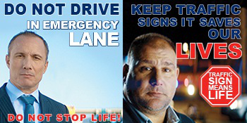 Do not stop life! - Keep traffic signs it saves our lives
