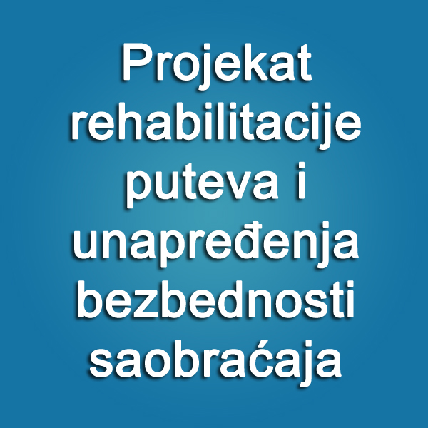 Projekat rehabilitacije puteva